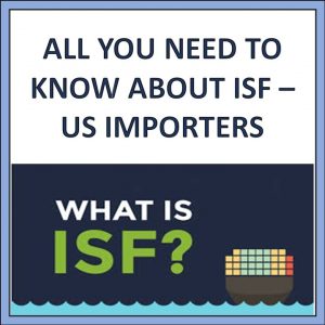 ALL-YOU-NEED-TO-KNOW-ABOUT-ISF-US-IMPORTERS-2